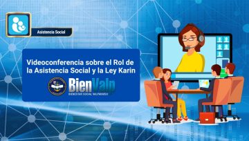 Conferencia sobre el Rol de la Asistencia Social y la Ley Karin