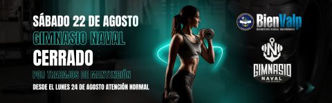 Gimnasio Naval Cerrado Sábado 22 de Agosto